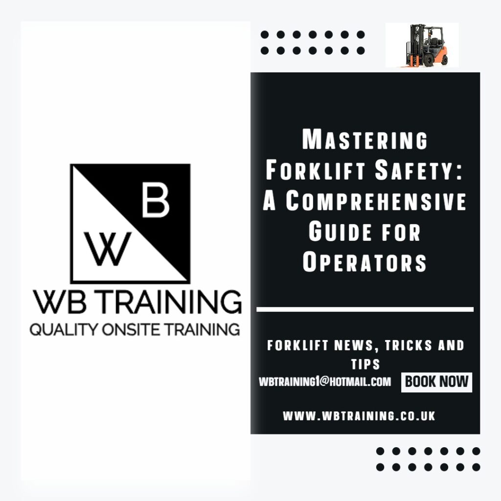 Mastering Forklift Safety A Comprehensive Guide for Operators