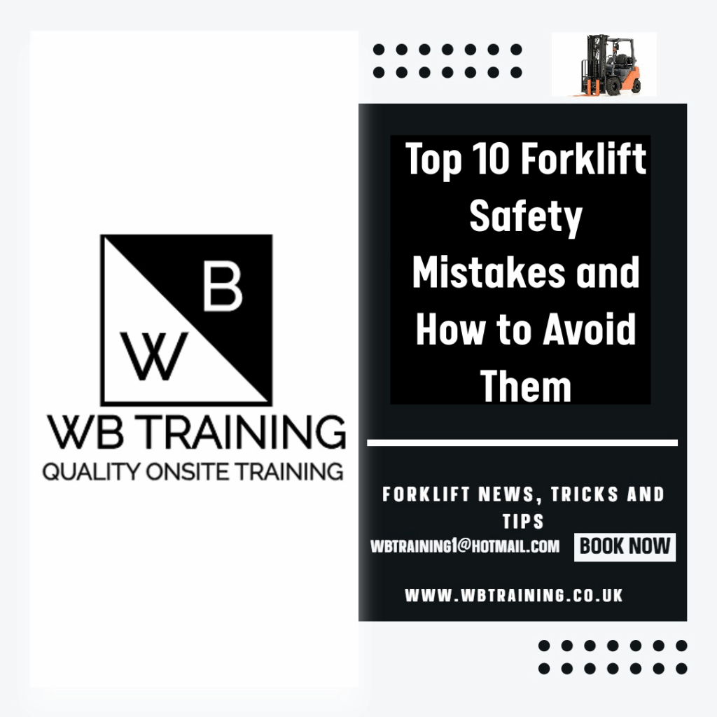 Top 10 Forklift Safety Mistakes and How to Avoid Them